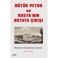 Büyük Petro ve Rusya'nın Ortaya Çıkışı Büyük Petro ve Rusya'nın Ortaya Çıkışı